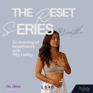 The Reset Series – Breathe